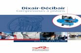 Worthington Piston Dixair Decibair leaflet(FRENCH)€¦ · Un large choix • Des modèles disponibles pour une utilisation occasionnelle, ... compresseur à pistons de 2 à 10 ch,