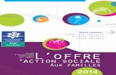 L’offre - Bienvenue sur Caf.fr · examinées au moment du dépôt de la demande ou du ... chaque enfant handicapé titulaire de la carte d ... familles nombreuses, ...
