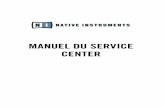 MANUEL DU SERVICE CENTER - native … · Manuel du Service Center – 5 Bienvenue dans le SERVICE CENTER Le SERVICE CENTER est une application conviviale qui vous aide à …