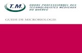 GUIDE DE MICROBIOLOGIE - optmq.org · Guide de microbiologie OPTMQ III Juin 2017 AVANT-PROPOS Le présent document remplace les règles de pratique en microbiologie de l’OPTMQ publiées