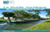 Le Guide Juridique - CNBA Transport Fluvial · pour vous les principales informations juridiques ayant trait à ... Lexique des termes juridiques Annexe Contacts 05 07 11 13 17 19