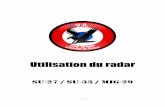 Utilisation du radar - EVAC · 1- Indications du HUD et du MFD La totalité des informations essentielles à une utilisation correcte du radar sont reportées sur le HUD. L'avantage
