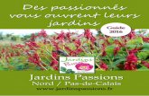Guide Jardins Passions 2016 · Tarifs : 2 € par personne - gratuit enfants de ... voir le calendrier et activités sur www ... amateur ou jardinier connaisseur la possibilité d'y