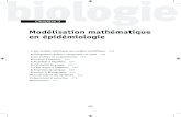 Modélisation mathématique en épidémiologiemarcchoisy.free.fr/pdf/DeBoeck2010.pdf · Tout l’art de la science consiste essentiellement à poser les bonnes questions. ... Ce choix