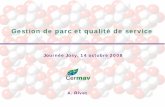 Gestion de parc et qualité de service - resinfo.cnrs.fr · Gestion de parc et qualité de service ... informatique Gestion de projets CMMi ITIL EBIOS ISO 9001 ISO 27002 ISO 25000