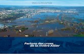 Parlons des crues de la rivière Allierfrane-auvergne-environnement.fr/phocadownload/Thematiques/Eau/Fra… · 6 L’importance d’une crue Elle se caractérise notamment par : -