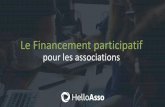 Le Financement participatif - La finance pour tous · Financement participatif pour les associations 4 Le financement participatif / En chiffres 7,9 27 78,3 122 En 2014, 122 millions
