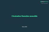 L’évaluation financière accessibleatometrics.com/.../uploads/2018/02/Atometrics_Offre_Valorisation.pdf · multiples financiers Évaluations classiques (société, équipement)
