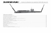 Guide d'utilisation du système UHF-R® sans fil · 2010-10-15 · Raccordement de plusieurs récepteurs aux ports de distribution HF.....26 Sélection automatique des fréquences