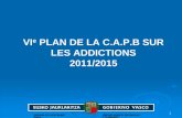 VIe PLAN DE LA C.A.P.B SUR - aths-biarritz.com · Évolution de la consommation occasionnelle de drogues illégales dans la population de 15 à 74 ans de la CAPB (1992-2010) 0 2 4