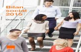 Bilan social 2015 - orange.com · Bilan social 2015 Orange SA . 2 Sommaire ... L’année 2015 marque le lancement du nouveau projet d'entreprise à 5 ans d’Orange "Essentiels2020",
