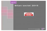 Bilan social 2015 - ose-france.org · Bilan Social 2015 Page 7 B. L’effectif permanent 2013 CADRES NON CADRES TOTAL 2014 20152013 Effectif permanent au 31/12 47 59 52 312 330 334