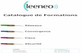 Catalogue de Formations - leeneo.fr · Présentation générale de l’empilement ... A qualifier l’impact de la technologie VLAN dans l ... LA TELEPHONIE SUR IP Définition et