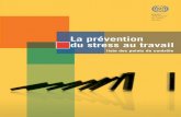 La prévention du stress au travail: liste des points de ... · Les publications du Bureau international du Travail jouissent de la protection du droit d’auteur en vertu du protocole