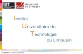 Institut Universitaire de Technologie du Limousin · DUT Mesures Physiques (Limoges) Métiers de la mesure dans les domaines de la physique, de la chimie, des matériaux, de l’électroniqueet
