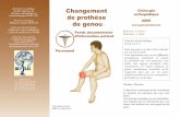 traumatologique (SOFCOT) orthopédique de prothèse PTG.pdf · Comme votre genou était abîmé par l ... aiguille (ponction). En examinant ce liquide, il ... propose une méthode