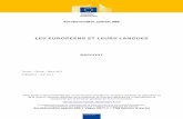LES EUROPEENS ET LEURS LANGUES - ec.europa.euec.europa.eu/commfrontoffice/publicopinion/archives/ebs/ebs_386_fr.pdf · des langues à tous les niveaux et construire un environnement