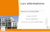 Auxerre, le 19 avril 2012 - Les services de l'État dans l ... · publiques), constitués d’une part par le contrôle du respect des règles de construction (CRC), et d’autre