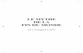 LE MYTHE DE LA FIN DU MONDE - Editions Trajectoireeditions-trajectoire.fr/bibliotheque/documents/9782841975082.pdf · de catastrophes annoncées depuis l’effondrement de l’Empire