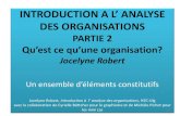 Introduction à l' analyse des organisations : Les ... ITO ADO Les... · Jocelyne Robert, Introduction à l’ analyse des organisations, HEC-Ulg ... Gestion de la fabrication ou