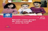 Réussir votre projet avec la Caf - Bienvenue sur Caf.fr microcreche.pdf · 6.2.1 Les démarches ouvrant droit à la Psu ou permettant aux familles de bénéficier de la Paje 38 ...