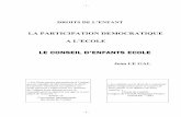 LA PARTICIPATION DEMOCRATIQUE A L’ECOLE · Delachaux et Niestlé, 2e édition 1950, 1ère éd. 1921. ... participer aux décisions, s’appuyaient sur leurs convictions philosophiques,