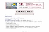 PROGRAMME - sft-congres.fr€¦ · Mis à jour le 3 novembre Page 1 sur 22 PROGRAMME Mardi 6 décembre 2016 12h00-14h00 Salle Mosane 9 Conseil d’administration …