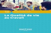 La Qualité de vie au travail - ARACT Bourgogne …bourgognefranchecomte.aract.fr/download/site-principal/document/... · DIX QUESTIONS QVT SUR L’intérêt pour la Qualité de Vie