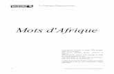 Mots d'Afrique - roquetta.com Mots d-Afrique 2011.pdf · Au bout du petit matin bourgeonnant d’anses frêles les Antilles qui ont faim, les Antilles grêlées de petite vérole,