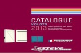CATALOGUE - En constructionestevepr.cluster006.ovh.net/docs/...catalogue-volets-2013-flipbook.pdf · Les volets PVC associés à une fermeture en aluminium offrent le meilleur rapport