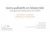 Soins palliatifs en Maternité · Cas clinique: Mme G. Floriane (1) ... de la dpcision j la mise en ° uvre des soins palliatifs ... •La limitation des traitements