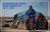 STRATEGIE PAYS OIM DJIBOUTI 2017-2020 · L’implication de la société civile ... de veiller à ce que les conditions systémiques d’une ... Djibouti a toujours été un pays