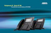 Téléphonie IP : Série IP 700 · PDF fileSolutions voix sur IP pour l'entreprise ADTRAN offre un large éventail de solutions VoIP intéressantes et adaptées au marché actuel