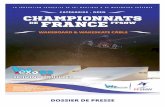 Sommaire - ffsnw.fr · Dossier de presse - Championnats de France FFSNW de Wakeboard & de Wakeskate Câble 2017 Page 2 sur 14 Sommaire ... LE TELESKI NAUTIQUE (OU CABLE) Un téléski