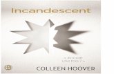 Indécent T2 - Incandescent - ekladata.comekladata.com/.../Ind_cent_-_Tome_2_-_Colleen_Hoover_.pdf · En écrivant son premier roman, Colleen Hoover n’avait pas la prétention d’être