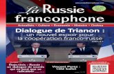 La Russie francophone · Dialogue de Trianon : un nouvel espoir pour L a nouvelle année 2018 s’annonce la coopération franco-russe. bien avec le progrès fait dans la mise