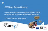 PETR du Pays d’Auray - Région Bretagne - Actualités ... · Un contact unique pour votre projet et l’ensemle de ces fonds : ... Un pool de suppléants à la fois pour les membres