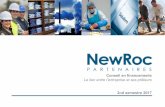 Conseil en financements Le lien entre l’entreprise et ...newroc.fr/wp-content/uploads/2017/01/Newroc-1er-S-2017.pdf · financements long terme/de haut de bilan afin d’anticiper
