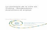 La politique de la ville en France : fondements ...oriv.org/pages1/4-prod/dr_oriv_ politique_ville_aout_neuf.pdf · La politique de la ville et les enjeux qui y sont liés étant