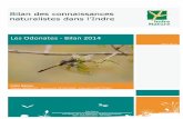 Bilan des connaissances naturalistes dans l’Indre Odonates 2014_lg.pdf · naturalistes dans l’Indre MORIZET, Romuald DOHOGNE, Valentin MOTTEAU Les Odonates - Bilan 2014 Mars 2015