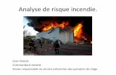 Analyse de risque incendie. - Alter Egoalterego.ccilvn.be/.../uploads/2016/04/Analyse-de-risque-incendie.pdf · rapport qui recense les infractions et les ... compatimentage, détection