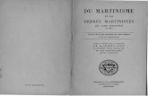 MARTINISTES RTINMARTINISME S - Bibliotheque … · du martinisme et des du mÊme auteur: ordres martinistes::dérvy /953 manuel de magie pratique, ~hlll'''' 19". bioa:s~. la symbouque