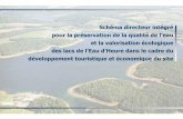 Schéma directeur intégré pour la préservation de la ... · Schéma directeur intégré pour la préservation de la qualité de l’eau et la valorisation écologique des lacs