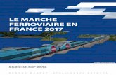 LE MARCÉ FERROVIAIRE EN FRANCE 017 - Brooks … · de l’argent, est en cours de ... La taille et la diversité du marché ferroviaire français offrent de ... Provins et Troyes