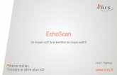 EchoScan - smt-dauphine-savoie.fr · EchoScan : un nouvel outil de prévention du risque auditif .2 Audiométrie tonale liminaire 06/06/2017 •L’audiométrie tonale est le test
