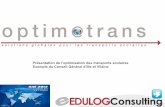 Présentation de l’optimisation des transports scolaires ...trans-optimisation... · 1995: Obtention du marché pour la gestion des transports scolaires du Conseil Général dIlle