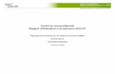 Rapport d'évaluation à mi-parcours 2012 NT Centre en … · Centre en renouvellement Rapport d'évaluation à mi-parcours 2012 NT Regroupement québécois sur les matériaux de