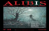 N 12 Gratuit - revue-alibis.com · N˚ 12 L’ANTHOLOGIE PERMANENTE DU POLAR Gratuit. Abonnez-vous! Abonnement (régulier et institution, ... Elles constituent le Supplément en ligne
