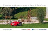 Entretien entièrement automatique de la pelouse.robot.browaeys.fr/pdf/Tondeuse_Ambrogio.pdf · 5 Les dalles doivent mesurer au moins 25 cm de large pour le L50 Basic. Pour le L50