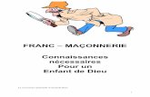 FRANC - ddata.over-blog.comddata.over-blog.com/1/36/28/76/Franc-maconnerie/FRANC-MACONN… · 3 Table des matières Pages La légende de Hiram Abiff- l'histoire de la franc-maçonnerie